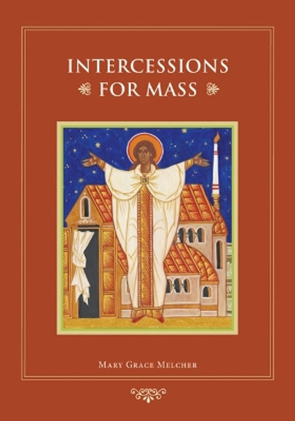 Intercessions for Mass by Mary Grace Melcher