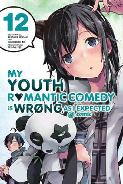 My Youth Romantic Comedy is Wrong, As I Expected @ comic, Vol. 12 (manga) by Wataru Watari