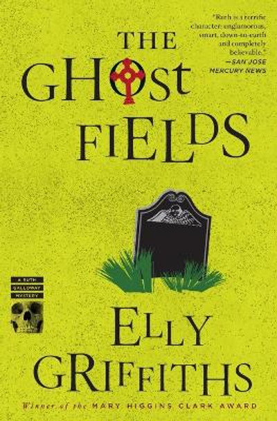 The Ghost Fields by Elly Griffiths