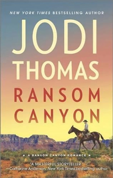 Ransom Canyon: A Small Town Cowboy Romance by Jodi Thomas