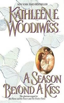 A Season Beyond a Kiss by Kathleen E. Woodiwiss