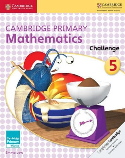 Cambridge Primary Mathematics Challenge 5 by Emma Low