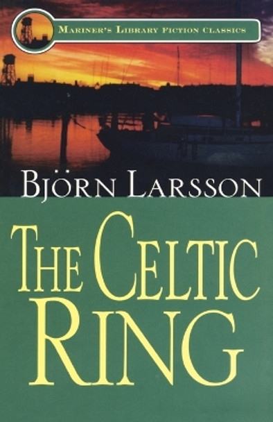 The Celtic Ring by Bjorn Larsson