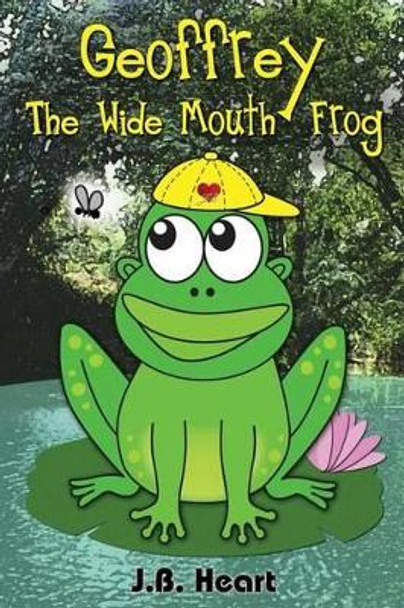 Geoffrey the Wide Mouth Frog by Kathryn Marcellino