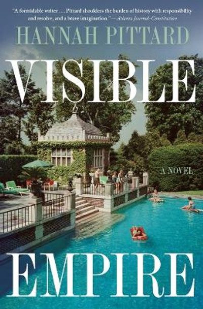 Visible Empire by Hannah Pittard