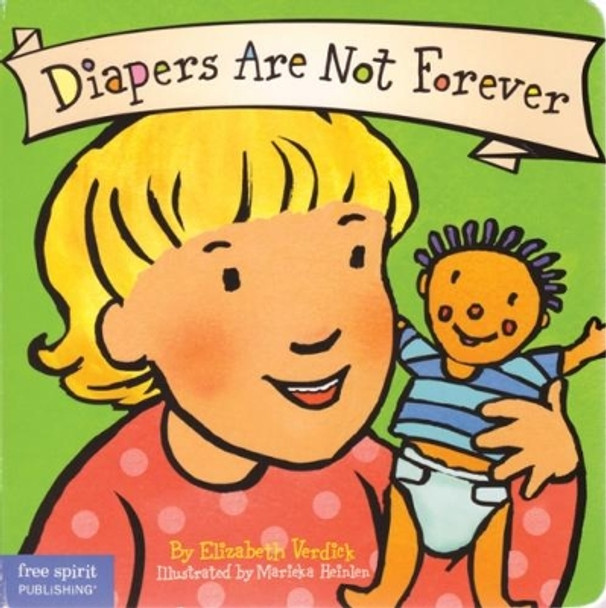 Diapers are Not Forever by Elizabeth Verdick