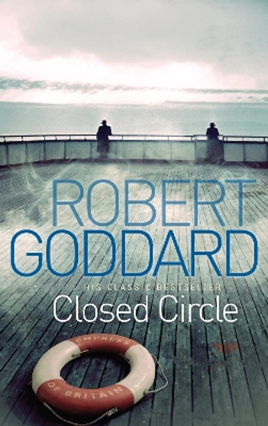 Closed Circle by Robert Goddard