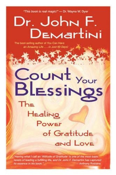 Count Your Blessings by John F. Demartini