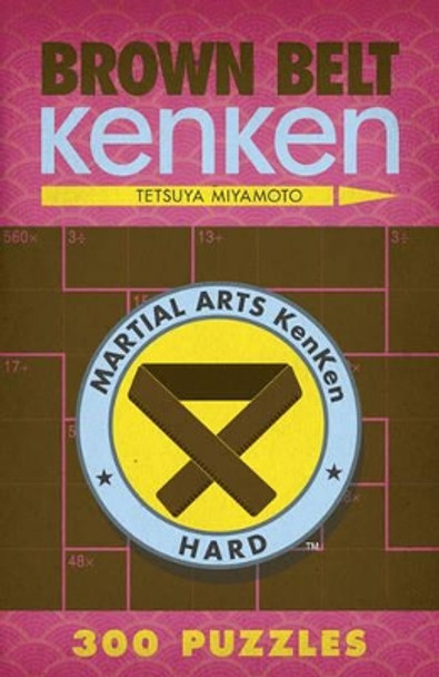 Brown Belt KenKen (R) by Tetsuya Miyamoto