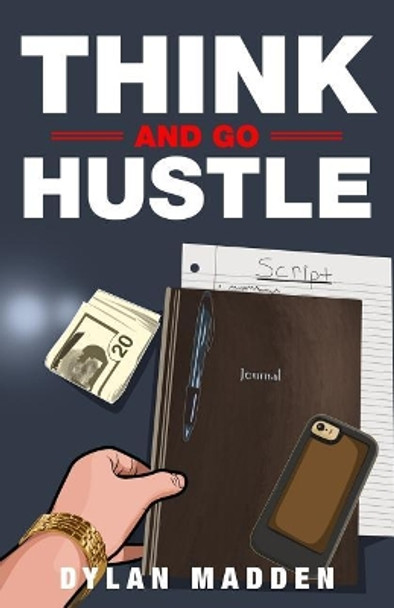 Think and Go Hustle by Ed Latimore