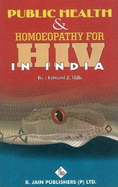 Public Health and Homoeopathy for HIV in India by Edward Mills