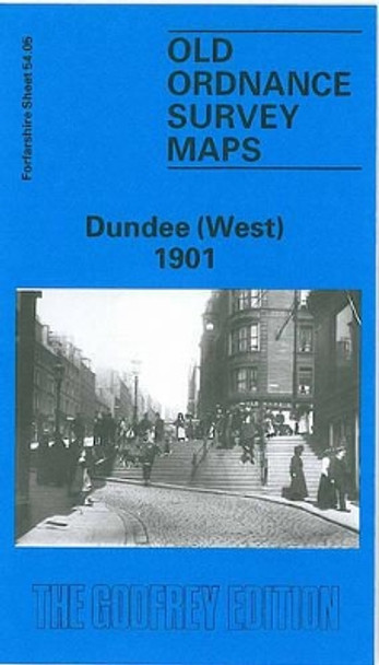 Dundee (West) 1901: Forfarshire Sheet 54.05 by Christopher Whatley