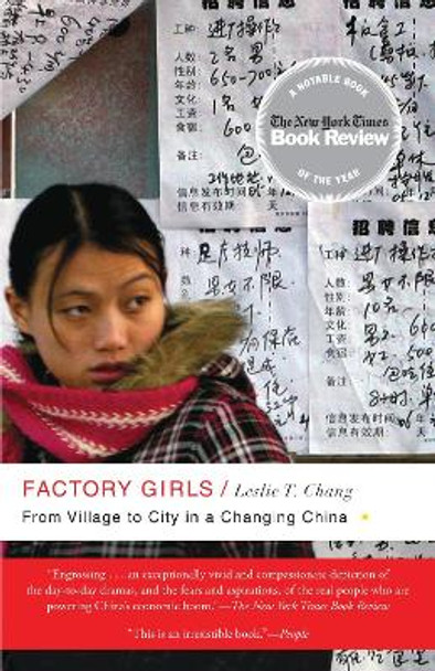 Factory Girls: From Village to City in a Changing China by Leslie T Chang