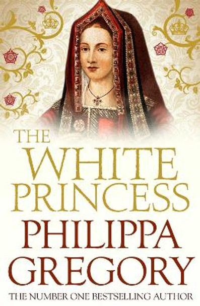 The White Princess by Philippa Gregory