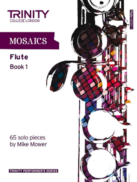 Mosaics Flute Book 1 by Trinity College London