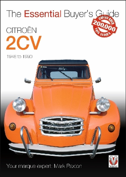 The Essential Buyers Guide Citroen 2cv by Mark Paxton