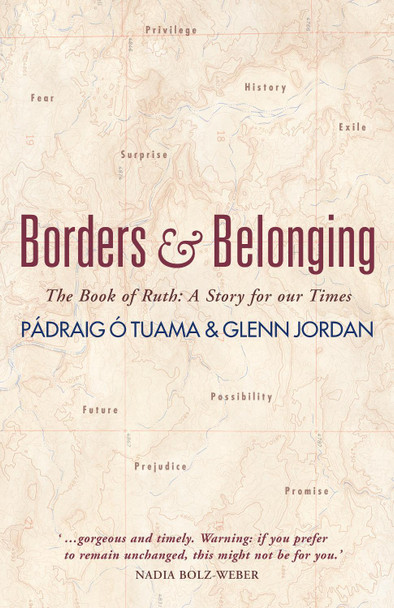 Border Crossings: Challenging barriers with the Book of Ruth by Padraig O Tuama