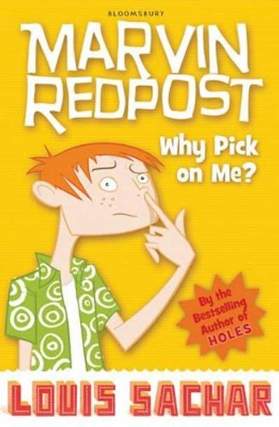 Marvin Redpost: Why Pick on Me? by Louis Sachar