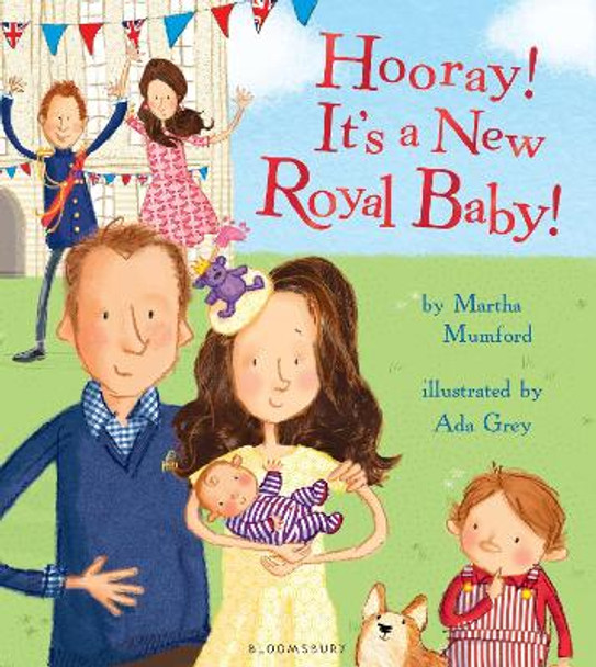 Hooray! It's a New Royal Baby! by Martha Mumford