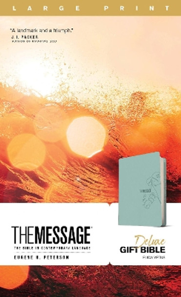 Message Deluxe Gift Bible, Large Print, Teal by Eugene H. Peterson