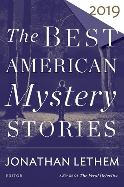 The Best American Mystery Stories 2019 by Jonathan Lethem