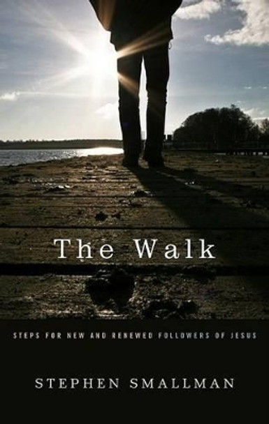 Walk, The by Stephen Smallman