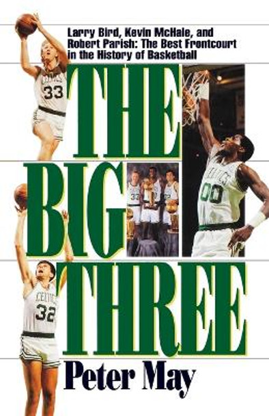 The Big Three by Peter May