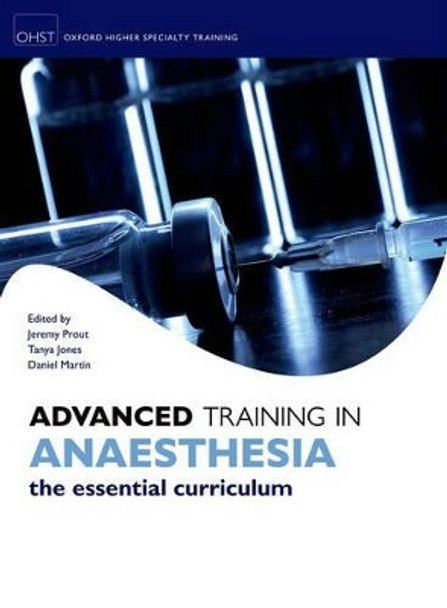 Advanced Training in Anaesthesia by Jeremy Prout