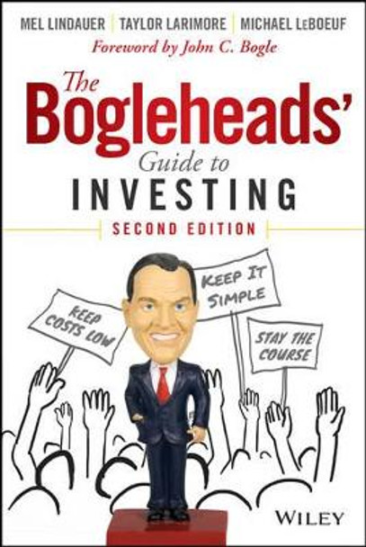 The Bogleheads' Guide to Investing by Taylor Larimore