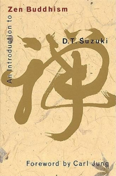 Introduction to Zen Buddhism by Daisetz Teitaro Suzuki