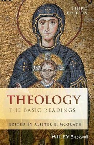 Theology: The Basic Readings by Alister E. McGrath