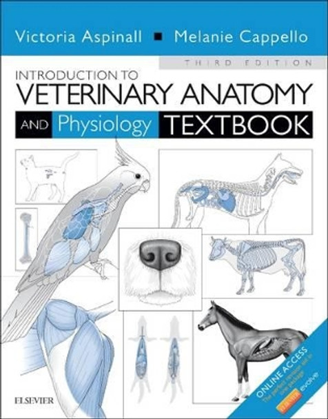 Introduction to Veterinary Anatomy and Physiology Textbook by Victoria Aspinall