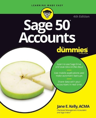 Sage 50 Accounts For Dummies Jane E. Kelly 9781119214151