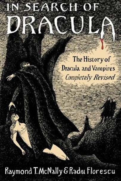 In Search of Dracula by Radu Florescu