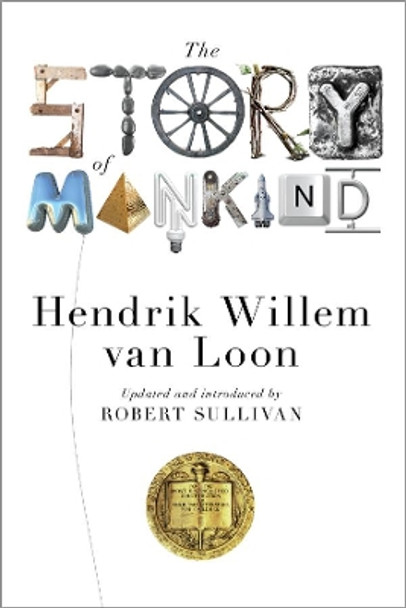 The Story of Mankind by Hendrik Willem Van Loon