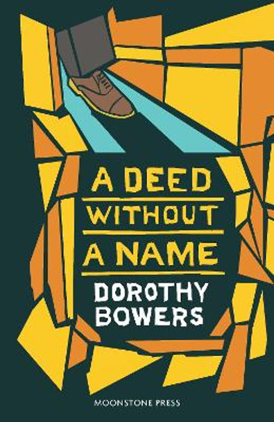 A Deed Without A Name by Dorothy Bowers