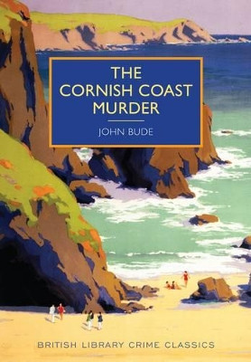 The Cornish Coast Murder by John Bude