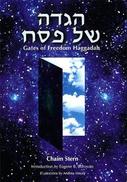 Gates of Freedom: A Passover Haggadah by Chaim Stern