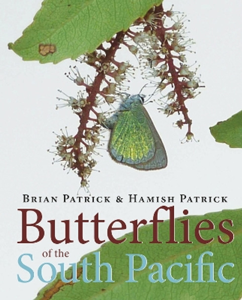 Butterflies of the South Pacific by Brian Patrick