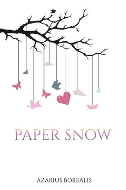Paper Snow by Azarius Borealis