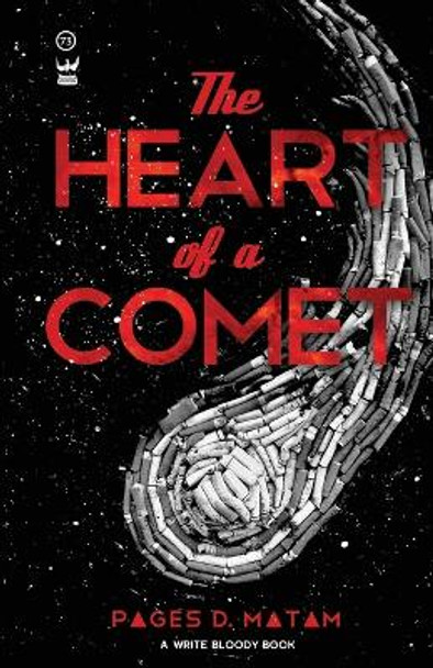 The Heart of a Comet by Pages Matam