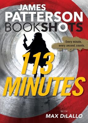 113 Minutes by James Patterson