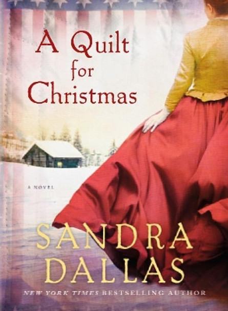 A Quilt for Christmas by Sandra Dallas