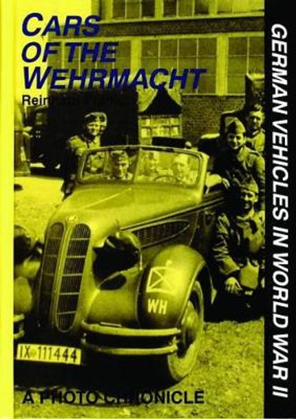 Cars of the Wehrmacht by Reinhard Frank