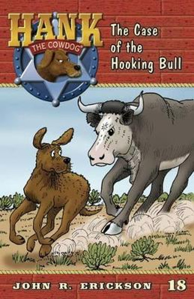 The Case of the Hooking Bull by John R Erickson