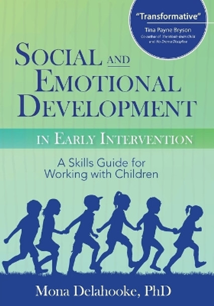 Social and Emotional Development in Early Intervention by Mona Delahooke