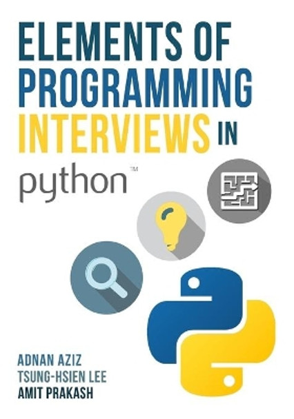 Elements of Programming Interviews in Python: The Insiders' Guide by Tsung-Hsien Lee