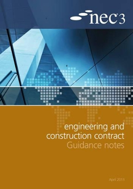 NEC3 Engineering and Construction Contract Guidance Notes by NEC