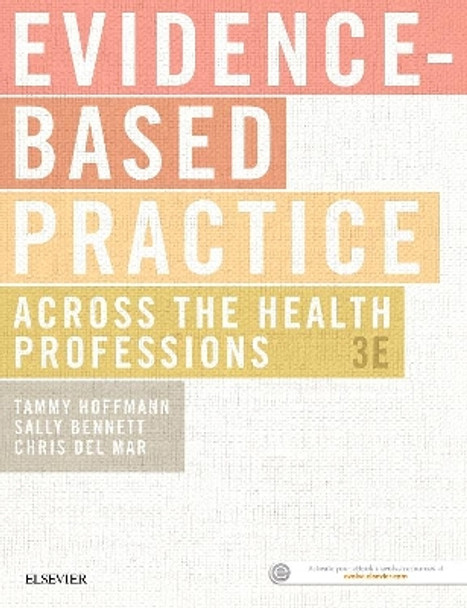 Evidence-Based Practice Across the Health Professions by Tammy Hoffmann