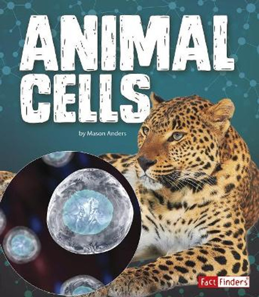 Animal Cells (Genetics) by Mason Anders